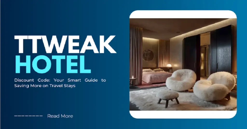 ttweakhotel discount code