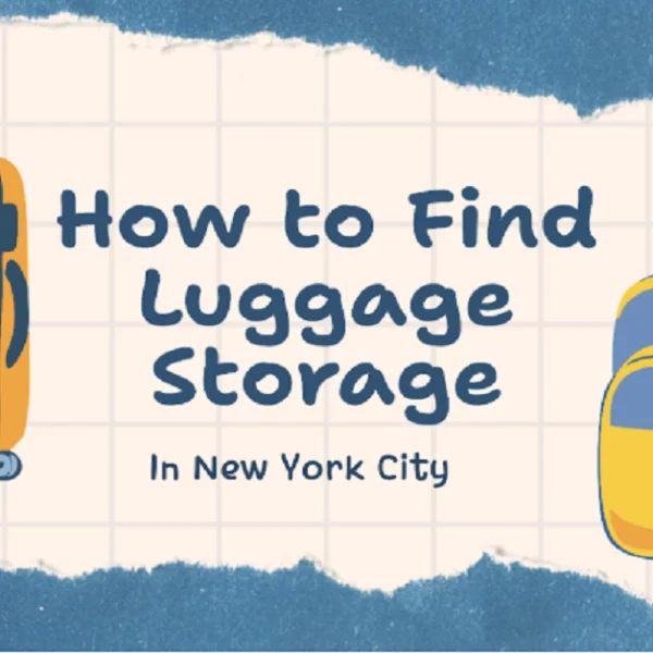 How to Find Luggage Storage in New York City?